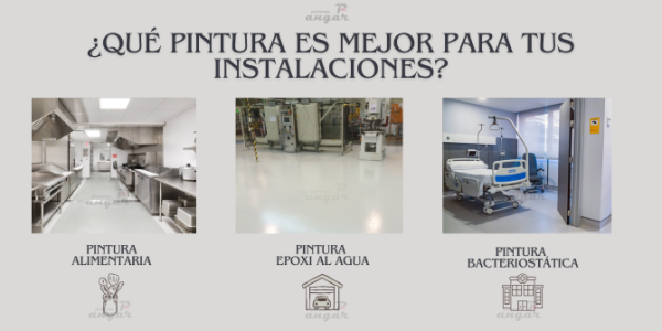 Pintura Alimentaria vs. Pintura Epoxi al Agua vs Pintura Bacteriostática: ¿Cuál es la Mejor Opción para tus Instalaciones?